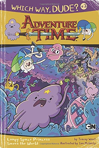 Stock image for Which Way, Dude?: Lumpy Space Princess Saves the World #3 (Adventure Time) for sale by HPB-Ruby