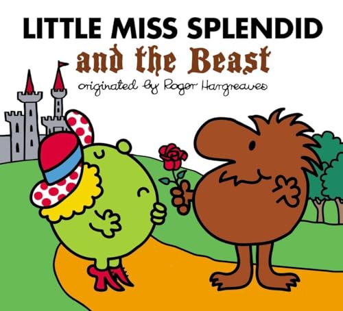 Stock image for Little Miss Splendid and the Beast (Mr. Men and Little Miss) for sale by Jenson Books Inc