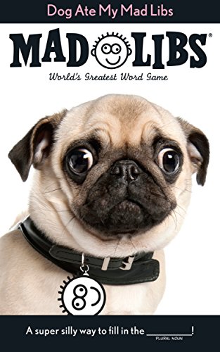 Beispielbild fr Dog Ate My Mad Libs: World's Greatest Word Game zum Verkauf von Wonder Book