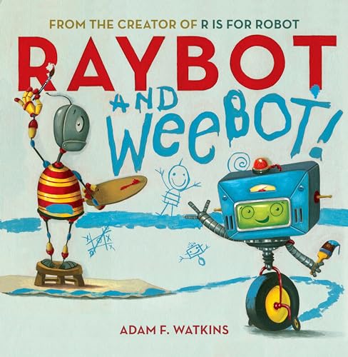 Imagen de archivo de Raybot and Weebot a la venta por Goodwill