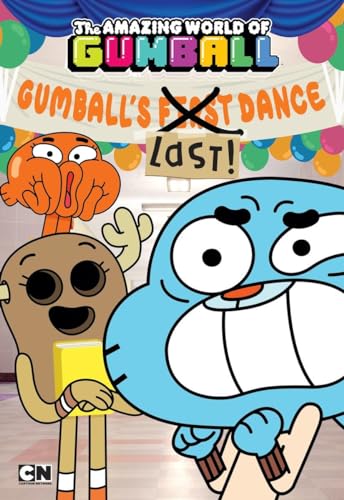 Imagen de archivo de Gumball's Last! Dance (The Amazing World of Gumball) a la venta por HPB-Emerald