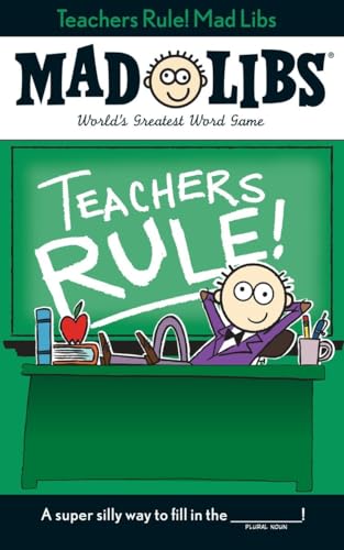 Beispielbild fr Teachers Rule! Mad Libs : World's Greatest Word Game zum Verkauf von Better World Books