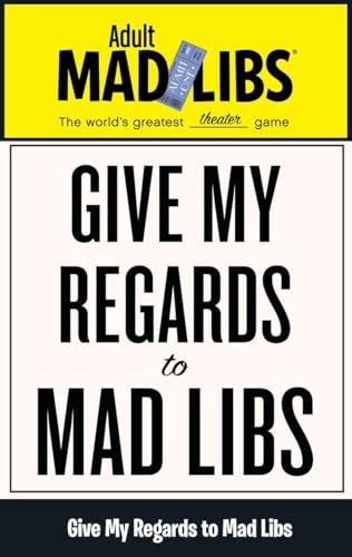 Imagen de archivo de Give My Regards to Mad Libs (Adult Mad Libs) a la venta por SecondSale
