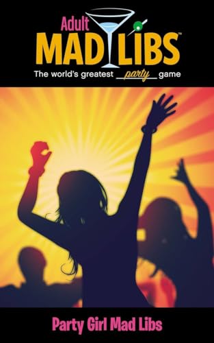 9780843189254: Party Girl Mad Libs: World's Greatest Word Game (Adult Mad Libs)