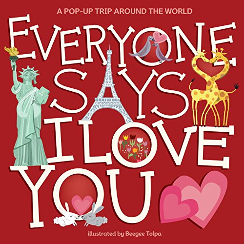 9780843189520: Everyone Says I Love You: A Pop-up Trip Around the World