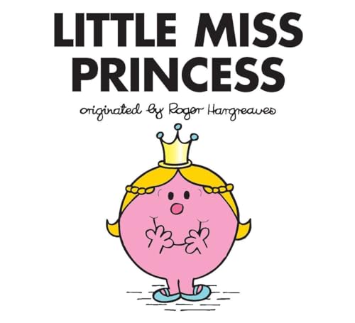 Stock image for Little Miss Princess (Mr. Men and Little Miss) for sale by Ergodebooks