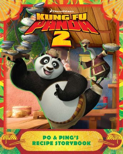 Stock image for Po & Ping's Recipe Storybook (Kung Fu Panda 2) for sale by SecondSale