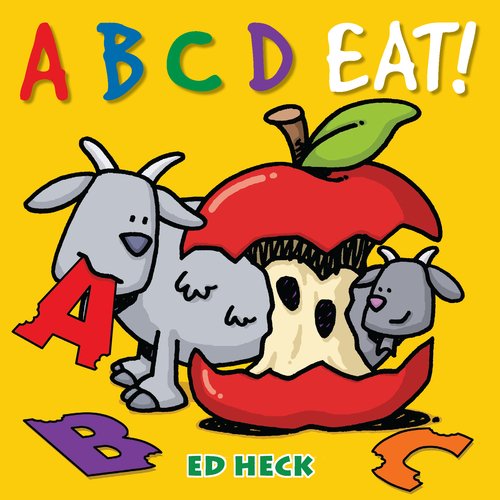 Stock image for A, B, C, D, Eat! for sale by HPB-Diamond