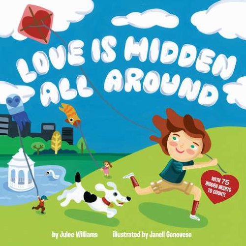 Beispielbild fr Love Is Hidden All Around zum Verkauf von ThriftBooks-Atlanta