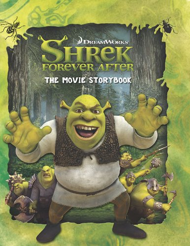 Beispielbild fr Shrek Forever After : The Movie Storybook zum Verkauf von Better World Books