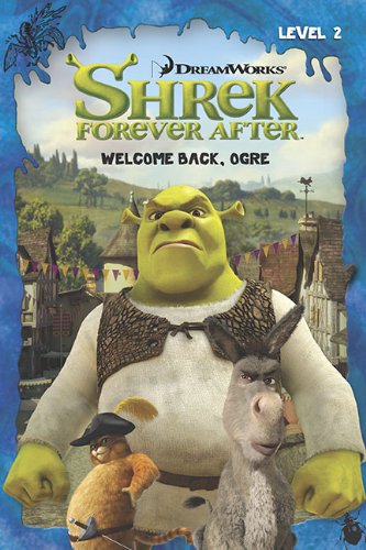 Imagen de archivo de Welcome Back, Ogre (Shrek Forever After) a la venta por SecondSale