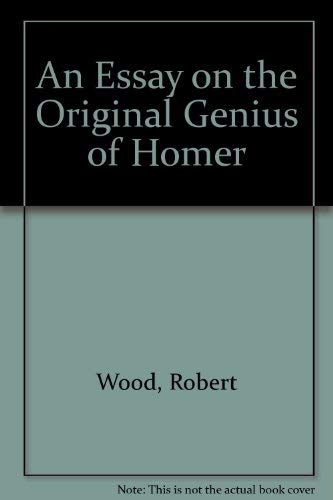 Stock image for An Essay on the Original Genius of Homer for sale by Rain Dog Books