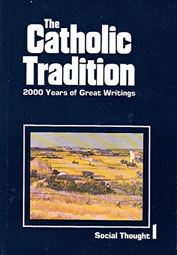 Beispielbild fr Social thought (The Catholic tradition), volume 1 zum Verkauf von Wonder Book