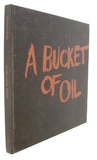 Imagen de archivo de A Bucket of Oil : The Humanistic Approach for Building Design for Energy Conservation a la venta por HPB Inc.