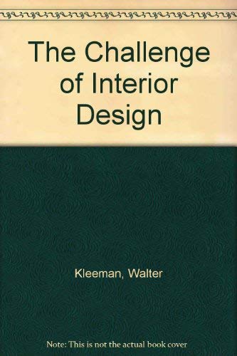 The Challenge of Interior Design