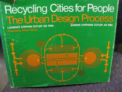 Beispielbild fr Recycling cities for people: The urban design process zum Verkauf von Wonder Book
