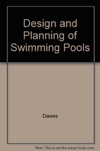 Beispielbild fr Design and Planning of Swimming Pools zum Verkauf von Bingo Books 2
