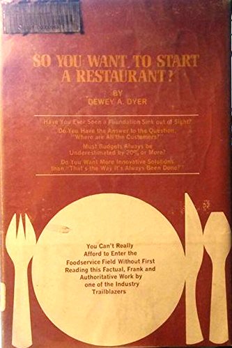 Imagen de archivo de So You Want to Start a Restaurant? a la venta por Table of Contents