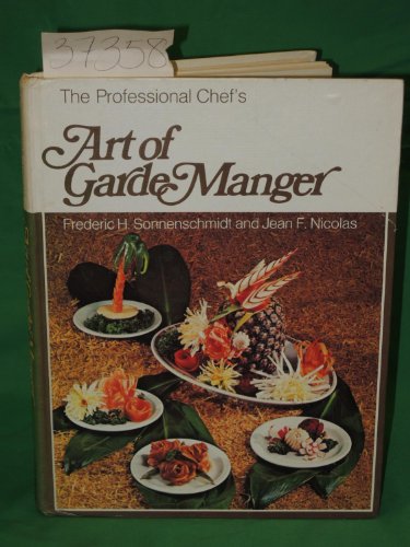 Imagen de archivo de The Professional Chefs Art of Garde Manger. a la venta por John M. Gram