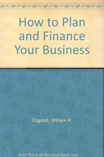 How to plan and finance your business