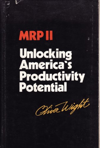 Beispielbild fr MRP II : Unlocking America's Productivity Potential zum Verkauf von Better World Books