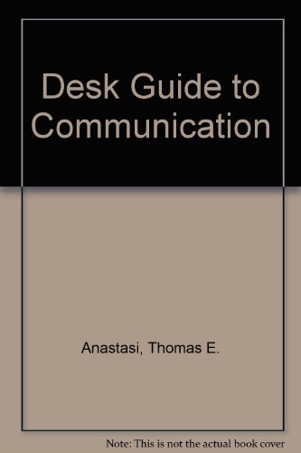Beispielbild fr Desk Guide to Communication zum Verkauf von Top Notch Books
