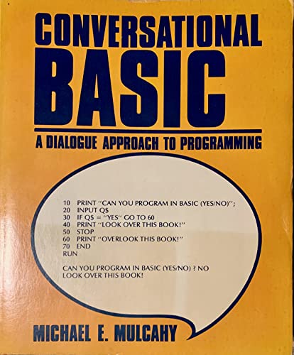 Stock image for Conversational Basic, a Dialogue Approach to Programming for sale by Larry W Price Books