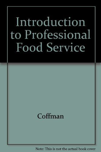 Beispielbild fr Introduction to Professional Food Service zum Verkauf von Better World Books