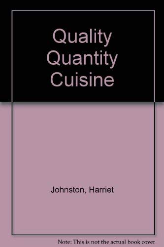 Stock image for Quality, Quantity Cuisine ll for sale by Joan's Bookshop