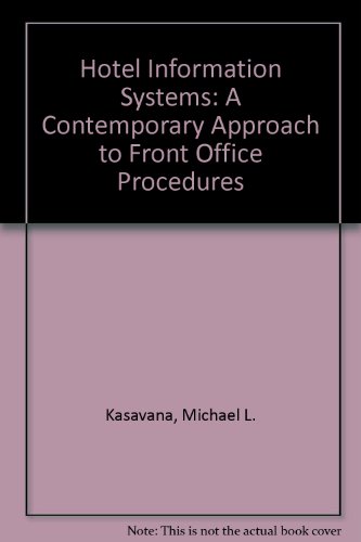 Stock image for Hotel Information Systems : A Contemporary Approach to Front Office Procedures for sale by Better World Books