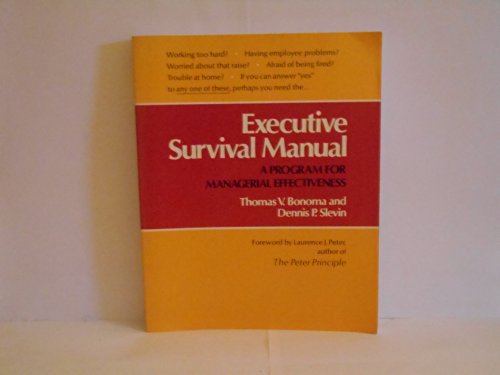Beispielbild fr Executive survival manual: A program for managerial effectiveness zum Verkauf von Wonder Book