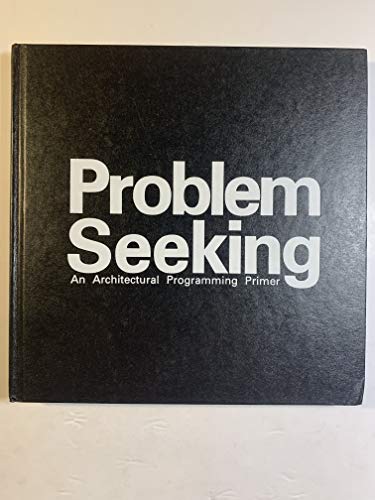 Beispielbild fr Problem seeking: An architectural programming primer zum Verkauf von Books of the Smoky Mountains