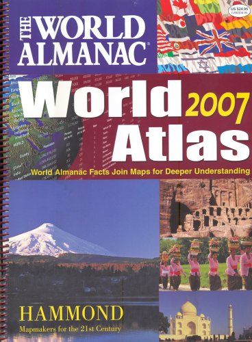 Stock image for The World Almanac 2007 World Atlas: World Almanac Facts Join Maps for Deeper Understanding for sale by Ergodebooks
