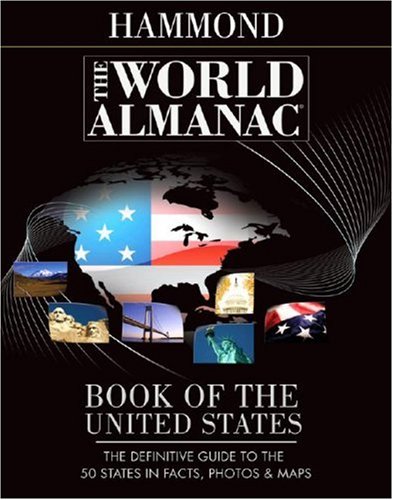 Beispielbild fr The World Almanac Book of the United States: The Definitive Guide to the 50 States in Facts, Photos & Maps zum Verkauf von More Than Words