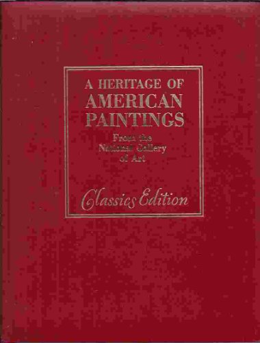 Beispielbild fr A Heritage of American Paintings from the National Gallery of Art zum Verkauf von Saucony Book Shop