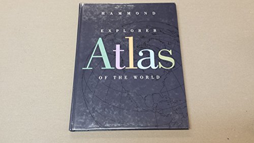 Stock image for Hammond Explorer Atlas of the World for sale by OwlsBooks