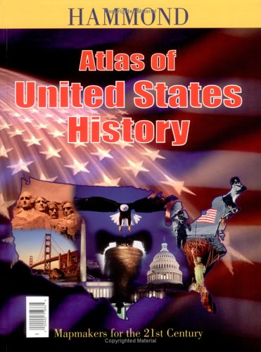 Imagen de archivo de Hammond Atlas of United States History With Our Presidents Smart Chart a la venta por Goodwill