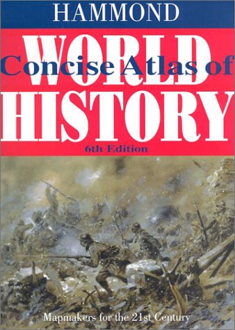 Imagen de archivo de Hammond Concise Atlas of World History a la venta por SecondSale