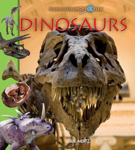 Dinosaurs (Hammond Undercover) (9780843718829) by Leslie Mertz