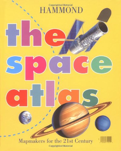 Stock image for The Space Atlas: Mapmakers for the 21st Century for sale by Wonder Book