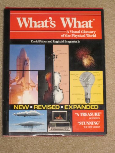Beispielbild fr What's What, a Visual Glossary of the Physical World zum Verkauf von Wonder Book