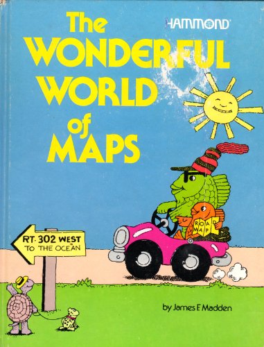 Stock image for The Wonderful World of Maps for sale by SecondSale