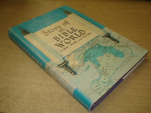 Beispielbild fr READER'S DIGEST: STORY OF THE BIBLE WORLD In Map, Word and Picture zum Verkauf von Neil Shillington: Bookdealer/Booksearch