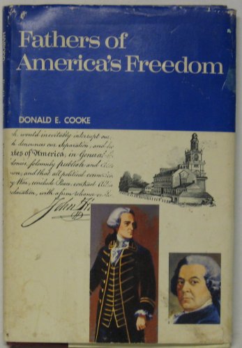 Stock image for Fathers of America's Freedom - The Story of Signers of the Declaration of Independence for sale by Wonder Book