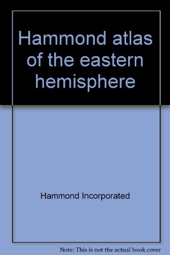 Hammond atlas of the eastern hemisphere (9780843773804) by Hammond Incorporated