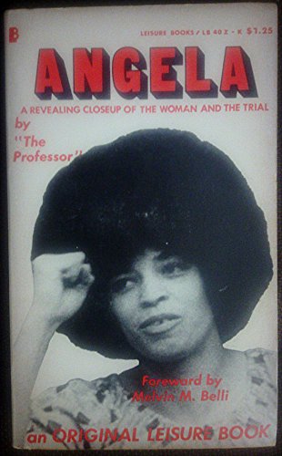 Stock image for ANGELA: A Revealing Closeup of the Woman and the Trial for sale by Aladdin Books