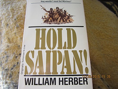 Imagen de archivo de Hold Saipan! a la venta por Hawking Books