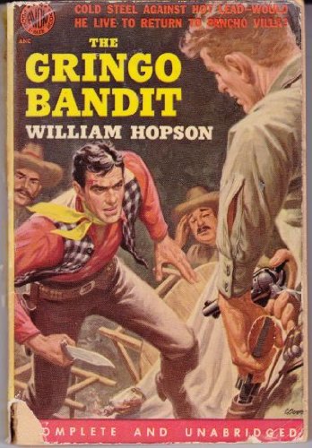 Gringo Bandit (9780843906370) by Hopson, William