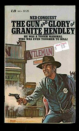 Stock image for The Gun and Glory of Granite Hendley for sale by Kennys Bookshop and Art Galleries Ltd.