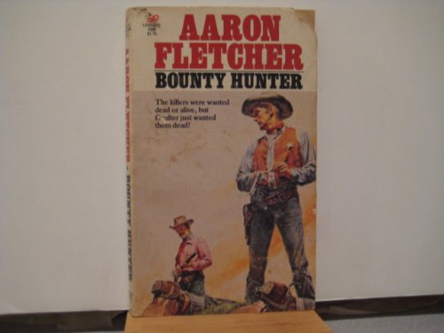 9780843910063: Bounty Hunter